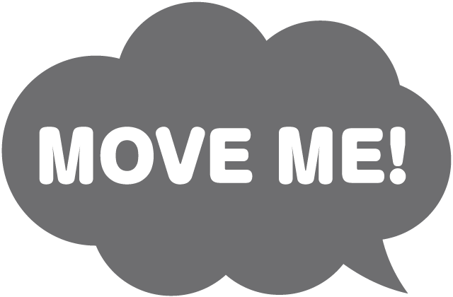 Move me!